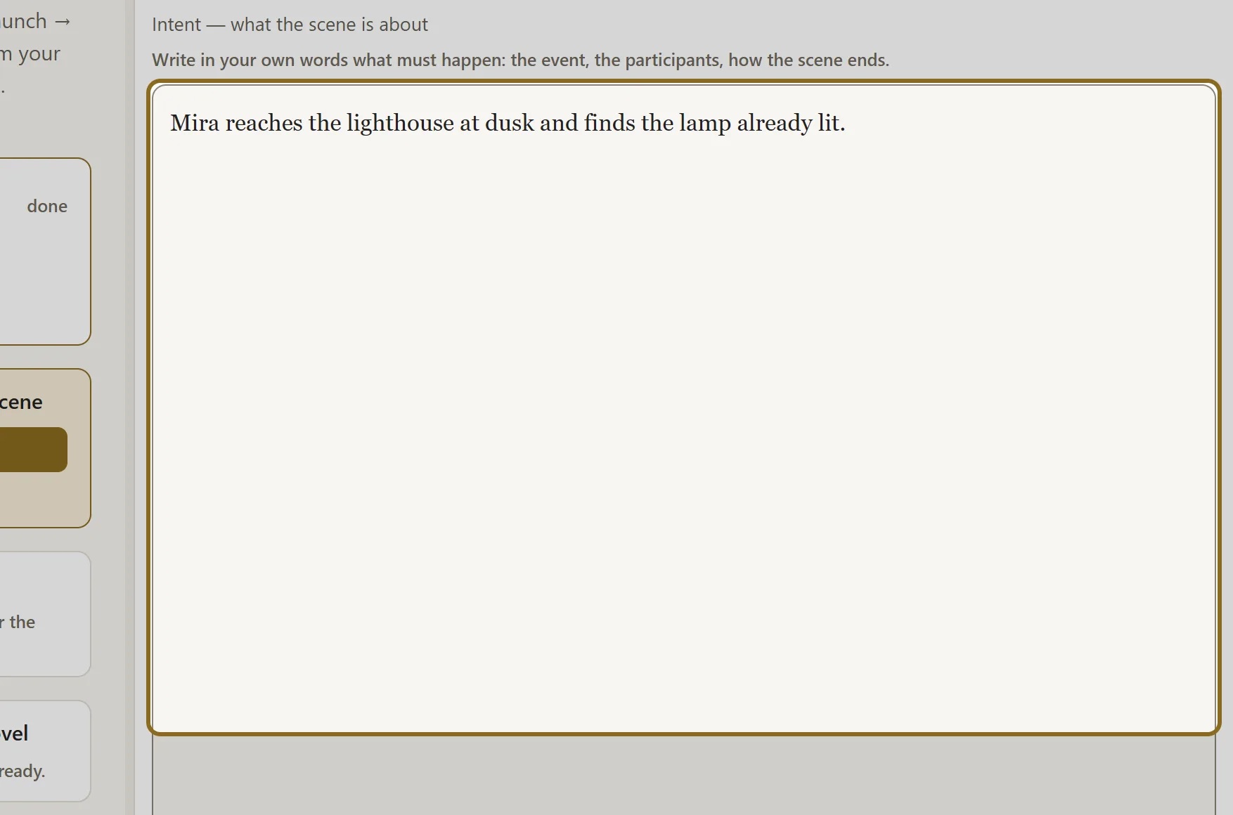 Screenshot for step 2: On the right, on the “Intent” tab, write in your own words what happens in the scene: the event, who takes part, where it breaks off.