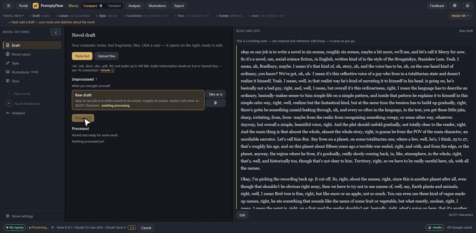 Stage 1, the draft: a 36,000-character voice memo